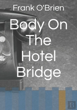 Bertrand.pt - Body On The Hotel Bridge