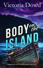 Body On The Island A Gripping Murder Mystery Packed With Twists