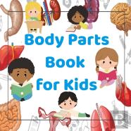 Body Parts Book For Kids