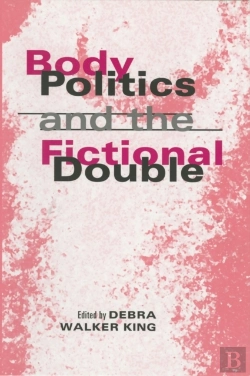 Bertrand.pt - Body Politics And The Fictional Double