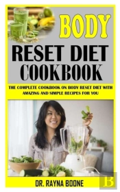 Body Reset Diet Cookbook