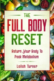 Body Reset Diet: The Full Body Reset - R