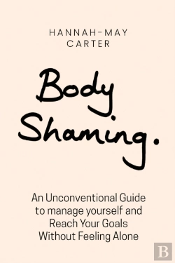 Bertrand.pt - Body Shaming:  An Unconventional Guide T
