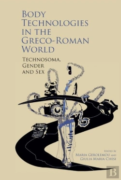 Bertrand.pt - Body Technologies In The Greco-Roman World