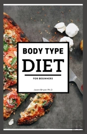 Body Type Diet For Beginners
