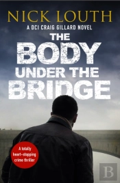 Body Under The Bridge
