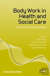 Body Work In Health And Social Care