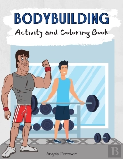 Bertrand.pt - Bodybuilding Activity And Coloring Book
