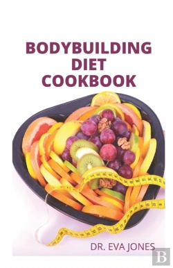 Bertrand.pt - Bodybuilding Diet Cookbook