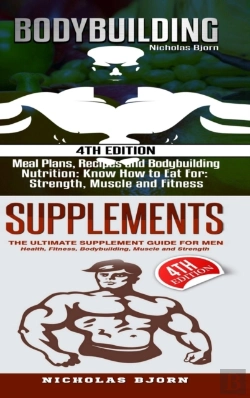 Bertrand.pt - Bodybuilding & Supplements: Bodybuilding: Meal Plans, Recipes And Bodybuilding Nutrition & Supplements: The Ultimate Supplement Guide For Men