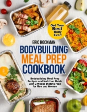 Bodybuilding Meal Prep Cookbook