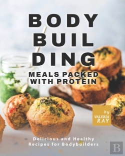 Bertrand.pt - Bodybuilding Meals Packed With Protein