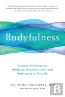 Bodyfulness