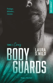 Bodyguards Tome 2 : Cruz