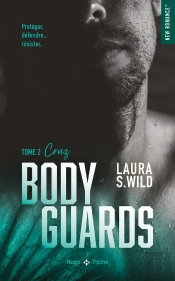 Bodyguards Tome 2 : Cruz