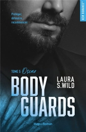 Bodyguards Tome 5 : Oscar