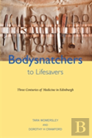 Bodysnatchers To Lifesavers