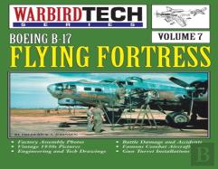 Boeing B-17 Flying Fortress- Warbirdtech Vol. 7