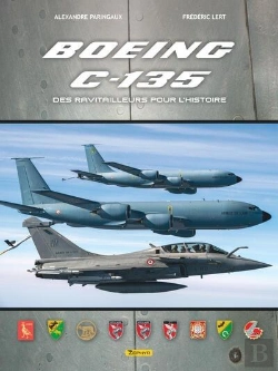 Bertrand.pt - Boeing C-135 : Des Ravitailleurs Pour L Histoire