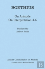 Boethius: On Aristotle On Interpretation 4-6