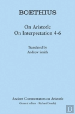 Bertrand.pt - Boethius: On Aristotle On Interpretation 4-6
