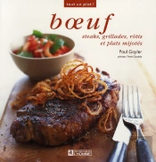 Boeuf ; Steaks, Grillades, Rôtis Et Plats Mijotés