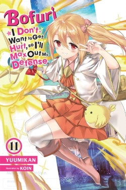 Bertrand.pt - Bofuri: I Don'T Want To Get Hurt, So I'Ll Max Out My Defense., Vol. 11 (Light Novel)