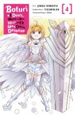 Bofuri: I Don'T Want To Get Hurt, So I'Ll Max Out My Defense., Vol. 4 (Manga)