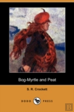 Bertrand.pt - Bog-Myrtle And Peat (Dodo Press)