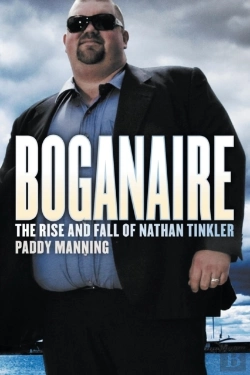 Bertrand.pt - Boganaire: The Rise And Fall Of Nathan Tinkler