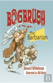 Bogbrush The Barbarian