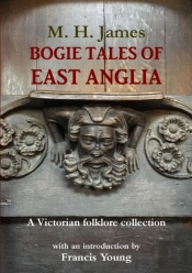 Bogie Tales Of East Anglia