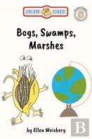 Bogs, Swamps, Marshes