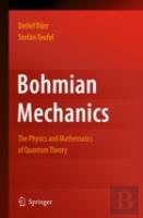 Bohmian Mechanics
