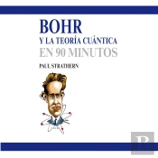 Bohr Y La Teoría Cuántica En 90 Minutos