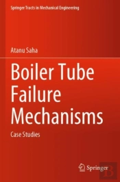 Boiler Tube Failure Mechanisms