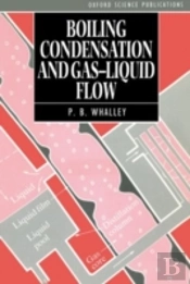 Boiling, Condensation, And Gas-Liquid Flow