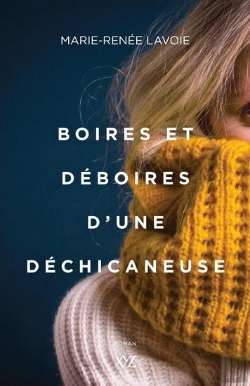 Bertrand.pt - Boires Et Déboires D'Une Déchicaneuse