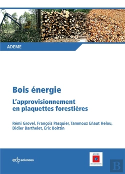 Bertrand.pt - Bois Énergie ; L'Approvisionnement En Plaquettes Forestières