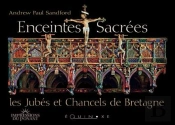 Bois Précieux Des Jubés & Chancels De Bretagne