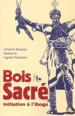 Bertrand.pt - Bois Sacre ; Initiation A L'Iboga
