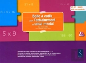 Boîte À Outils Pour L'Entraînement Au Calcul Mental ; Cycle 2 ;  Cp-Ce1 ; Rased ; Aide Personnalisée