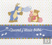 Boite  Quand J'Etais Bebe  Noukies