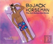 Bojack Horseman: The Art Before The Horse