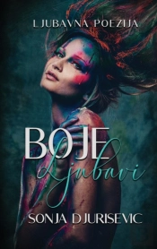 Boje Ljubavi: Ljubavna Poezija
