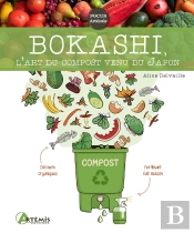 Bokashi, L'Art Du Compost Venu Du Japon