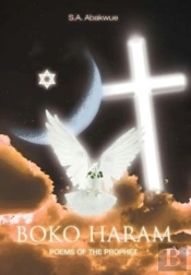 Boko Haram: Poems Of The Prophet: Poems Of The Prophet
