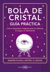 Bola De Cristal Guia Practica