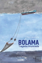 Bolama - Tragédia Anunciada