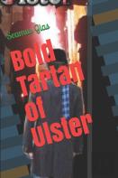 Bold Tartan Of Ulster